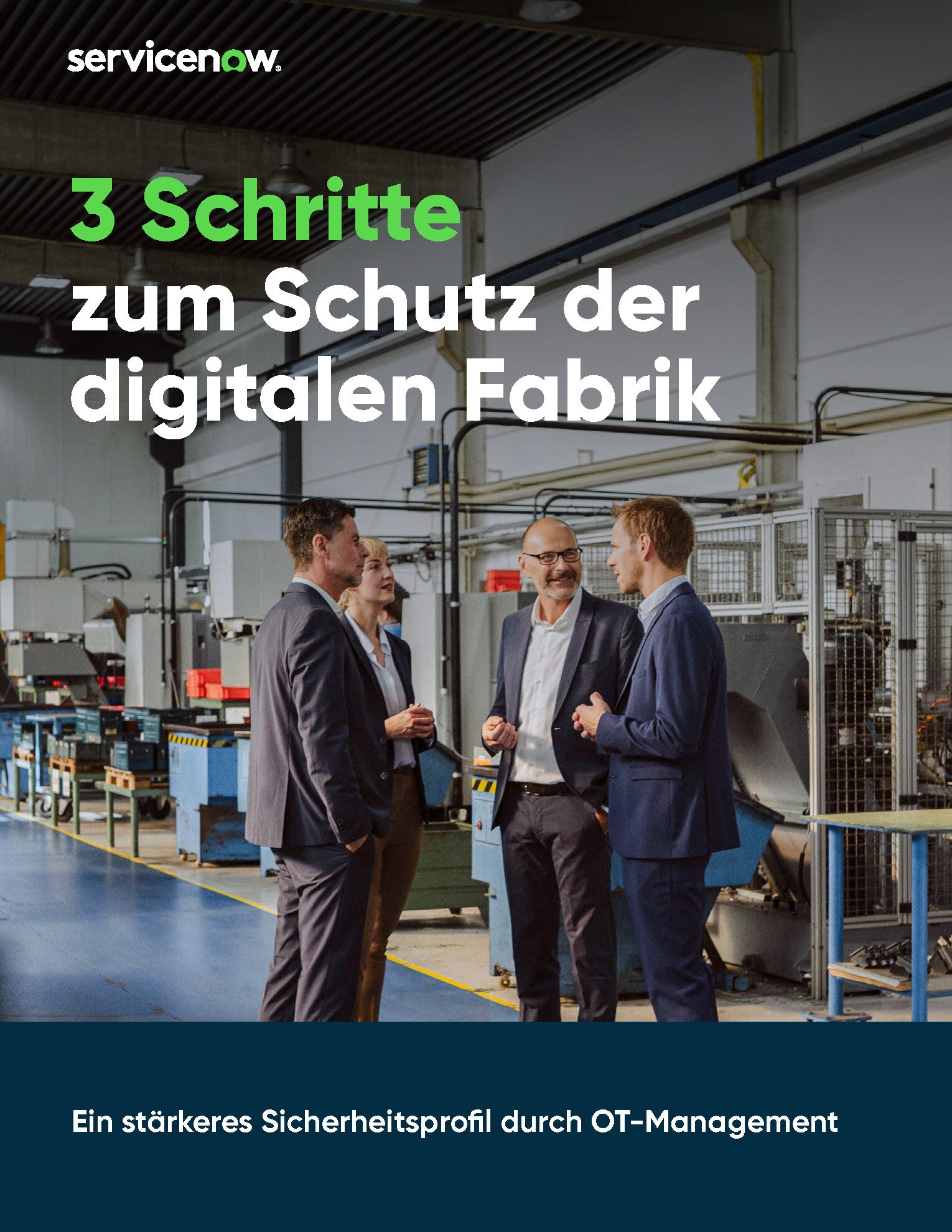 E-Book von ServiceNow: «3 Schritte zum Schutz der digitalen Fabrik» E-Book von ServiceNow: «3 Schritte zum Schutz der digitalen Fabrik»