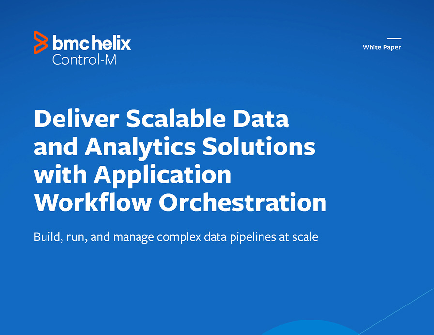 E-Book BMC Helix Control-M: Deliver Scalable Data and Analytics Solutions with Application Workflow Orchestration